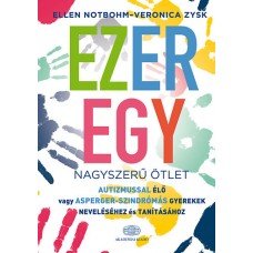 Ezeregy nagyszerű ötlet autizmussal élő  vagy Asperger-szindrómás gyerekek neveléséhez  és tanításához     16.95 + 2.95 Royal Mail